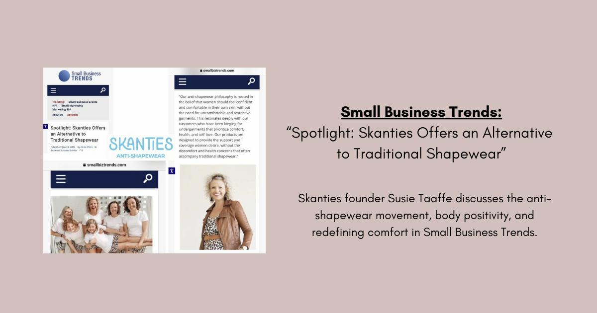 Small Business Trends: Spotlight on Skanties!