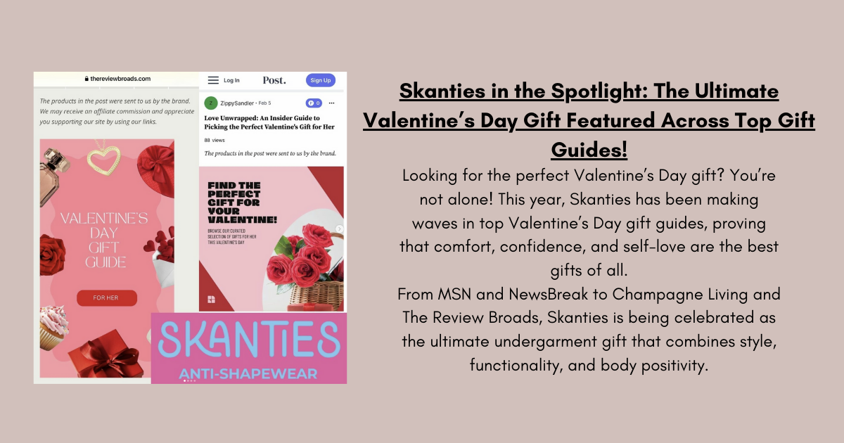 Skanties in the Spotlight: The Ultimate Valentine’s Day Gift Featured Across Top Gift Guides!